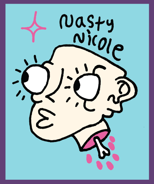 Nasty nicole